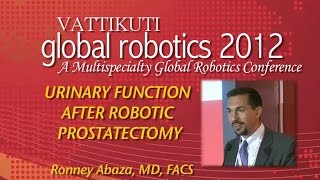 Dr. Ronney Abaza Urinary Function After Robotic Prostatectomy