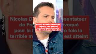 Nicolas Demorand, A Évoqué Pour La Toute Première Fois La Terrible Maladie Dont Il Est Atteint