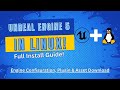 Installing Unreal Engine 5 On Linux - Full Guide | No Terminal, No Compiling From Source! | Plugins
