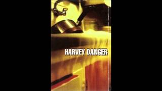 Watch Harvey Danger Dining Car video