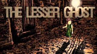 Watch Lesser Ghost In Time video