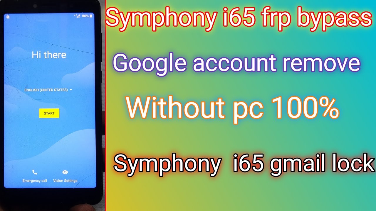 symphony i65 frp bypass/symphony i65 google account symphony i65 frp bypass/symphony i65 google account