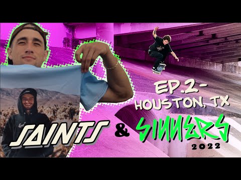 SAINTS & SINNERS Episode 2: Houston, TX