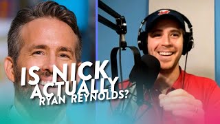Is Nick Adams Actually Ryan Reynolds?