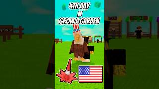 The 4Th Of July Event In Grow A Garden