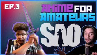 Sword Art Online for Total Anime Amateurs
