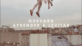 Video Aprender a Levitar Guevara