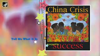 Watch China Crisis Tell Me What It Is video