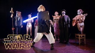 Star Wars - L'Opéra Déjanté