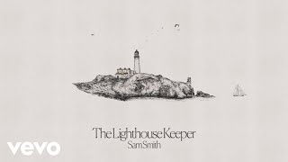 Watch Sam Smith The Lighthouse Keeper video