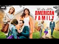 AMERICAN FAMILY - Full Hollywood Movie | English Movie | Jim Parsons, Priyanka Chopra | Free Movie