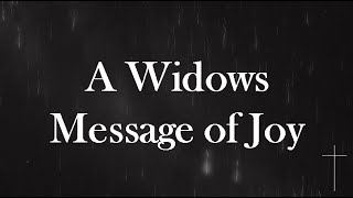 A widows message of joy // 1 Kings 17 // LCF Online November 1st 2020
