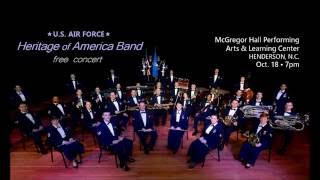 U S Air Force Heritage Of America Band Oct 18 2016 Concert U S Air Force Heritage Of America Band Oct 18 2016 Concert