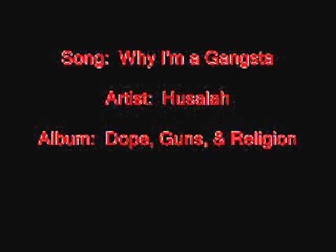 Why I'm A Gangsta Video