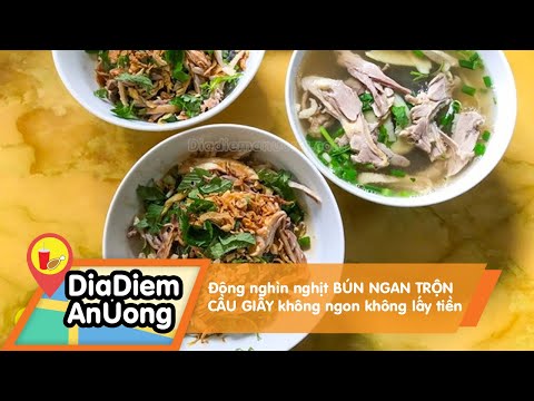 Đông nghìn nghịt BÚN NGAN TRỘN CẦU GIẤY không ngon không lấy tiền | Địa điểm ăn uống