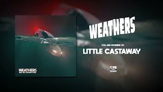 Weathers - Little Castaway