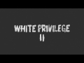 White Privilege Video preview