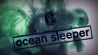 Ocean Sleeper - Hate Me Like You Mean It (Visualiser)