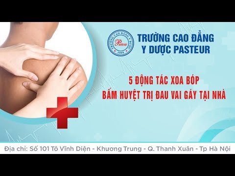 5 động tác xoa bóp, bấm huyệt điều trị đau vai gáy tại nhà