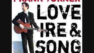 Watch Frank Turner Love Ire  Song video