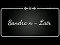 Sandra n- liar  song (lyrics)