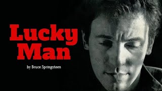 Watch Bruce Springsteen Lucky Man video