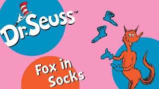 Watch Dr Seuss Fox In Socks video