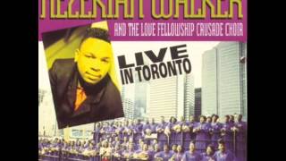 Watch Hezekiah Walker Never Gonna Let You Go video