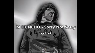 Watch M Huncho Sorry Not Sorry feat Park Hill video