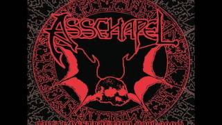 Watch Asschapel Unholy Destruction video