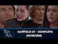 Três vezes Ana capítulo 67 - completo (02/05/2023)