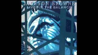 Watch Jackson Browne Lawless Avenues video