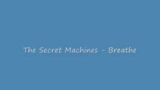 Watch Secret Machines Breathe video