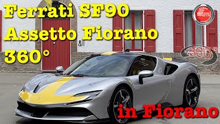 360° 4K Ferrari SF90 Assetto Fiorano in Fiorano