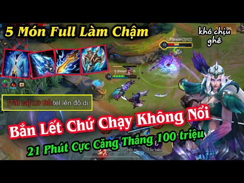 Tel’annas lên 5 món Siêu Siêu Làm Chậm Bắn Địch Lết Chứ Không Chạy Nổi 21 phút căng | Liên Quân