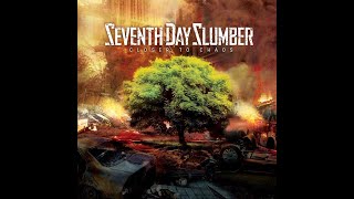 Watch Seventh Day Slumber Your Eyes video