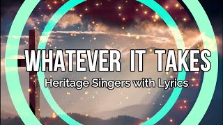 Watch Heritage Singers Whatever It Takes video