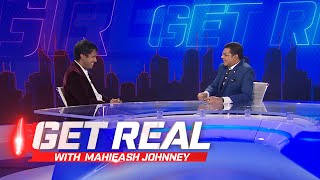 GET REAL with Mahieash Johnney | Episode 92 |