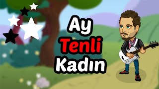 Ay Tenli Kadın - Sanalika  - Yönetmen : Turst