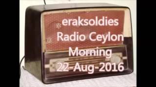 Radio Ceylon 22-08-2016~Monday Morning~02 Purani Filmon Ka Sangeet