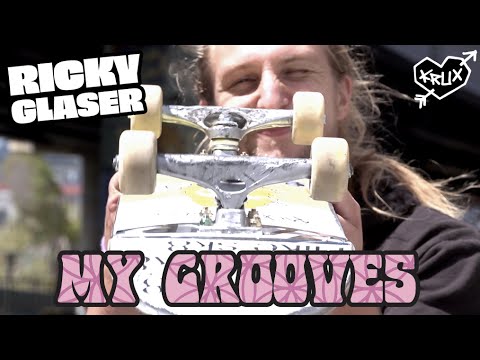 MY GROOVES: RICKY GLASER | Krux Trucks