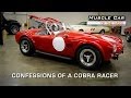 Confessions Of A Cobra Racer: Muscle Car Of The Week Special 2 Part Episode # 48 Part 1 Confessions Of A Cobra Racer: Muscle Car Of The Week Special 2 Part Episode # 48 Part 1