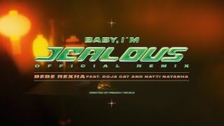 Bebe Rexha - Baby, I'm Jealous (Feat  Doja Cat) [Natti Natasha Remix] (Official Lyric Video)