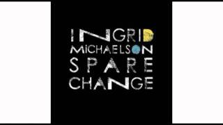 Watch Ingrid Michaelson Spare Change video