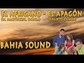 El africano / El apagón - Bahía Sound