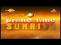 Shakthi Prime Time Sunrise 22/04/2016