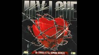 Maur A'miri-My Love (A-Traxx & Dj Dimon Remix)