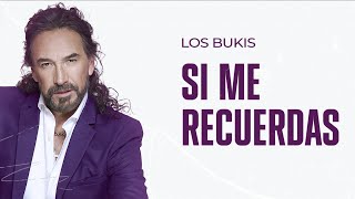 Watch Los Bukis Si Me Recuerdas video