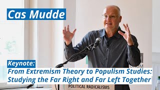 Cas Mudde From Extremism Theory To Populism Studies