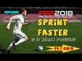 PES 2018 | Sprint Faster in Pro Evolution Soccer 2018 | Is it really possible?